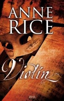 Violín | 9788498724707 | Rice, Anne | Librería Castillón - Comprar libros online Aragón, Barbastro