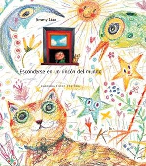 ESCONDERSE EN UN RINCÓN DEL MUNDO | 9788493750619 | LIAO, JIMMY | Librería Castillón - Comprar libros online Aragón, Barbastro