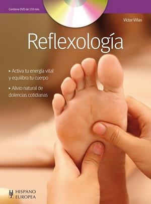 REFLEXOLOGÍA (+DVD) | 9788425519536 | VIÑAS, VÍCTOR | Librería Castillón - Comprar libros online Aragón, Barbastro