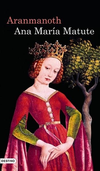 ARANMANOTH | 9788423343478 | MATUTE, ANA MARIA | Librería Castillón - Comprar libros online Aragón, Barbastro