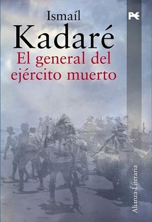 GENERAL DEL EJÉRCITO MUERTO, EL | 9788420651538 | KADARÉ, ISMAÍL | Librería Castillón - Comprar libros online Aragón, Barbastro