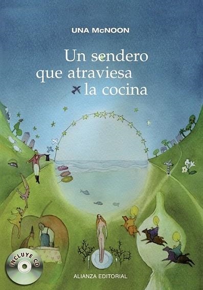 UN SENDERO QUE ATRAVIESA LA COCINA + CD | 9788420675961 | McNOON, UNA | Librería Castillón - Comprar libros online Aragón, Barbastro