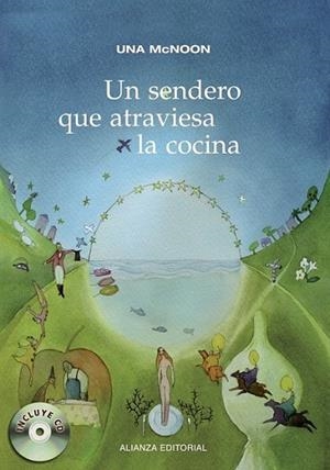 UN SENDERO QUE ATRAVIESA LA COCINA + CD | 9788420675961 | McNOON, UNA | Librería Castillón - Comprar libros online Aragón, Barbastro