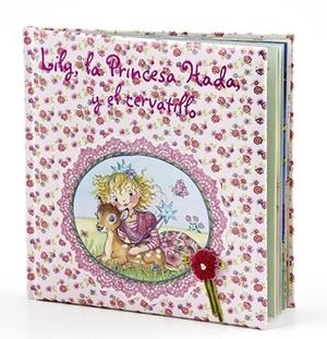 LILY, LA PRINCESA HADA, Y EL CERVATILLO - LILY 7 | 9788421684191 | FINSTERBUSCH, MONIKA | Librería Castillón - Comprar libros online Aragón, Barbastro