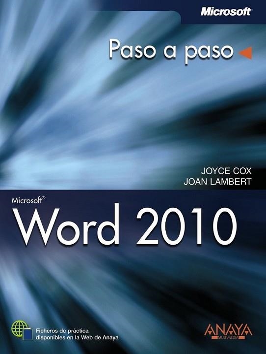 WORD 2010 - PASO A PASO | 9788441528536 | COX, JOYCE; LAMBERT, JOAN | Librería Castillón - Comprar libros online Aragón, Barbastro