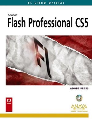 FLASH PROFESSIONAL CS5 : LIBRO OFICIAL | 9788441528345 | ADOBE PRESS | Librería Castillón - Comprar libros online Aragón, Barbastro