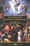 EVANGELIO SEGUN EL ESPIRITISMO, EL | 9788496595200 | KARDEC, ALLAN | Librería Castillón - Comprar libros online Aragón, Barbastro