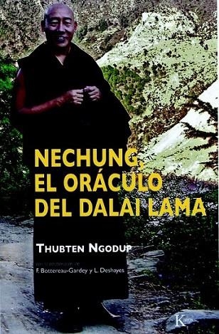 NECHUNG, EL ORÁCULO DEL DALAI LAMA | 9788472457492 | NGODUP, THUBTEN | Librería Castillón - Comprar libros online Aragón, Barbastro