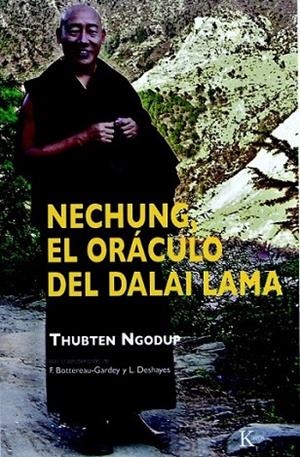 NECHUNG, EL ORÁCULO DEL DALAI LAMA | 9788472457492 | NGODUP, THUBTEN | Librería Castillón - Comprar libros online Aragón, Barbastro