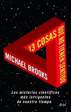 13 COSAS QUE NO TIENEN SENTIDO | 9788434469495 | BROOKS, MICHAEL | Librería Castillón - Comprar libros online Aragón, Barbastro