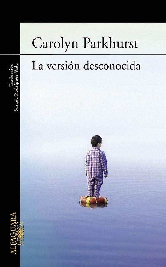 VERSION DESCONOCIDA, LA | 9788420406671 | PARKHURST, CAROLYN | Librería Castillón - Comprar libros online Aragón, Barbastro