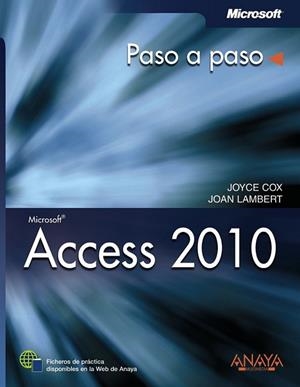 ACCESS 2010 - PASO A PASO | 9788441528666 | COX, JOYCE; LAMBERT, JOAN | Librería Castillón - Comprar libros online Aragón, Barbastro