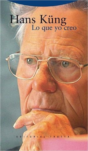 LO QUE YO CREO | 9788498791853 | KUNG, HANS | Librería Castillón - Comprar libros online Aragón, Barbastro