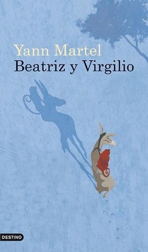 BEATRIZ Y VIRGILIO | 9788423343850 | MARTEL, YANN | Librería Castillón - Comprar libros online Aragón, Barbastro