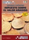 MANUAL PRACTICO IMPUESTO SOBRE EL VALOR AÑADIDO 2ED. | 9788492650477 | CENICEROS, ANGEL Mª | Librería Castillón - Comprar libros online Aragón, Barbastro