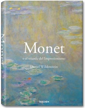 MONET O EL TRIUNFO DEL IMPRESIONISMO (ED. ECONÓMICA) | 9783836523240 | WILDENSTEIN, DANIEL | Librería Castillón - Comprar libros online Aragón, Barbastro