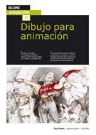 DIBUJO PARA ANIMACIÓN | 9788480768672 | WELLS/QUINN/MILLS | Librería Castillón - Comprar libros online Aragón, Barbastro