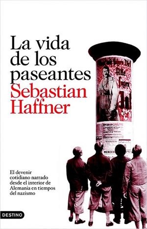 VIDA DE LOS PASEANTES, LA | 9788423342594 | HAFFNER, SEBASTIAN | Librería Castillón - Comprar libros online Aragón, Barbastro