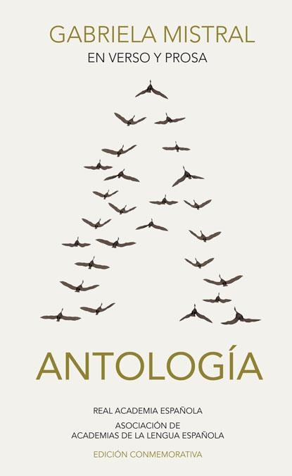 ANTOLOGIA DE GABRIELA MISTRAL : EN VERSO Y PROSA | 9788420405599 | MISTRAL, GABRIELA | Librería Castillón - Comprar libros online Aragón, Barbastro