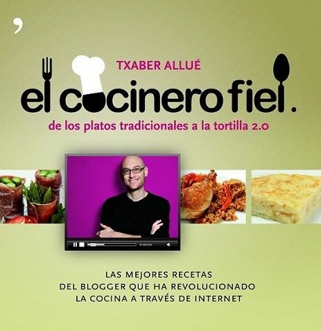 COCINERO FIEL, EL | 9788484608660 | ALLUÉ, TXABER | Librería Castillón - Comprar libros online Aragón, Barbastro