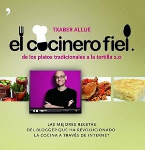 COCINERO FIEL, EL | 9788484608660 | ALLUÉ, TXABER | Librería Castillón - Comprar libros online Aragón, Barbastro