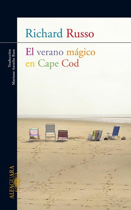 VERANO MAGICO DE CAPE COD, EL | 9788420405971 | Richard Russo | Librería Castillón - Comprar libros online Aragón, Barbastro