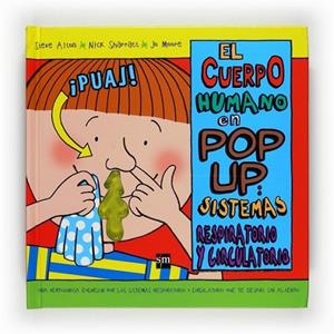 CUERPO HUMANO EN POP UP, EL: SISTEMAS RESPIRATORIO Y CIRCULATORIO | 9788467529012 | ALTON, STEVE | Librería Castillón - Comprar libros online Aragón, Barbastro