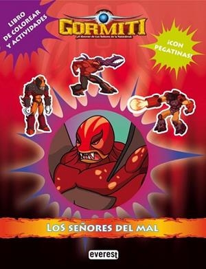 GORMITI : LOS SEÑORES DEL MAL | 9788444164878 | GIOCHI PRECIOSSI | Librería Castillón - Comprar libros online Aragón, Barbastro