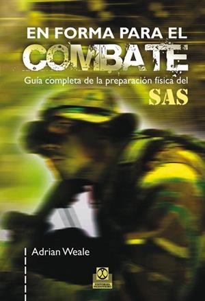 EN FORMA PARA EL COMBATE | 9788499100296 | WEAKE, ADRIAN | Librería Castillón - Comprar libros online Aragón, Barbastro