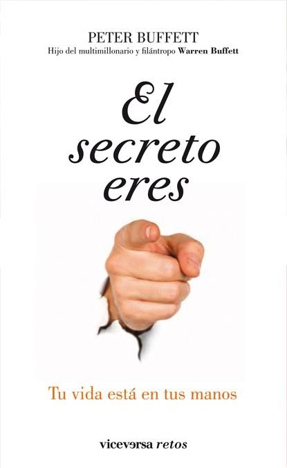 SECRETO ERES TÚ, EL | 9788492819454 | BUFFETT, PETER | Librería Castillón - Comprar libros online Aragón, Barbastro