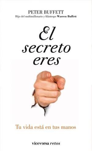 SECRETO ERES TÚ, EL | 9788492819454 | BUFFETT, PETER | Librería Castillón - Comprar libros online Aragón, Barbastro