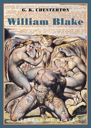WILLIAM BLAKE | 9788415177029 | CHESTERTON, GILBERT KEITH | Librería Castillón - Comprar libros online Aragón, Barbastro
