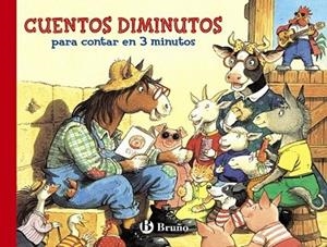 CUENTOS DIMINUTOS PARA CONTAR EN 3 MINUTOS | 9788421684894 | VV.AA. | Librería Castillón - Comprar libros online Aragón, Barbastro
