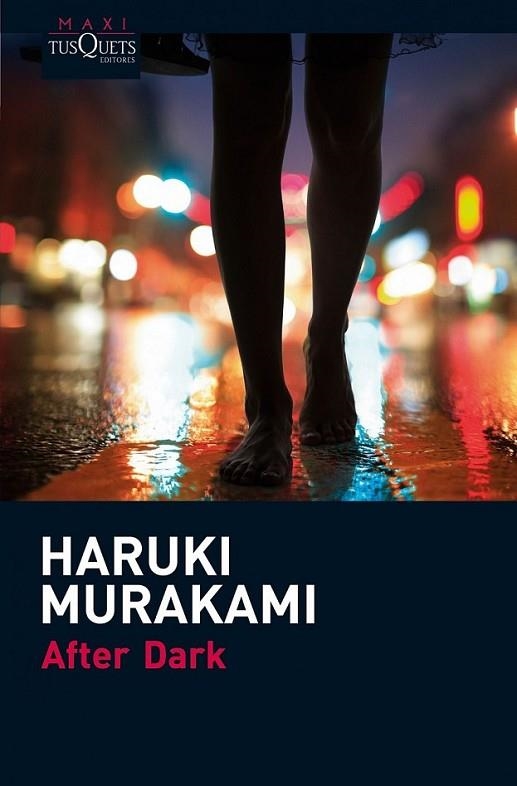 AFTER DARK | 9788483835623 | MURAKAMI, HARUKI | Librería Castillón - Comprar libros online Aragón, Barbastro