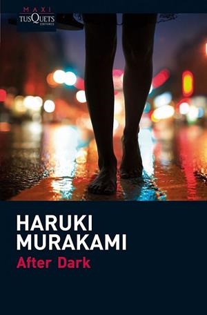 AFTER DARK | 9788483835623 | MURAKAMI, HARUKI | Librería Castillón - Comprar libros online Aragón, Barbastro