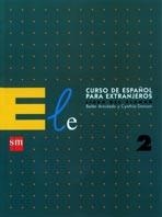 CURSO DE ESPAÑOL PARA EXTRANJEROS 2 ALUMNO | 9788434840676 | ANTUÑEDO, BELEN | Librería Castillón - Comprar libros online Aragón, Barbastro