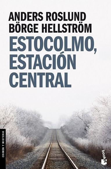 ESTOCOLMO, ESTACIÓN CENTRAL | 9788496580688 | ROSLUND, ANDERS | Librería Castillón - Comprar libros online Aragón, Barbastro