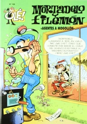 OLE MORTADELO 108 : AGENTES A MOGOLLÓN | 9788440655448 | IBAÑEZ, F. (IBAÑEZ TALAVERA, FRANCISCO) | Librería Castillón - Comprar libros online Aragón, Barbastro