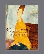 40 GRANDES ARTISTAS RETRATAN A SUS AMANTES | 9788498015201 | HESLEWOOD, JULIET | Librería Castillón - Comprar libros online Aragón, Barbastro