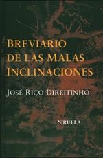 BREVIARIO DE LAS MALAS INCLINACIONES | 9788478444403 | RIÇO DIREITINHO, JOSE | Librería Castillón - Comprar libros online Aragón, Barbastro