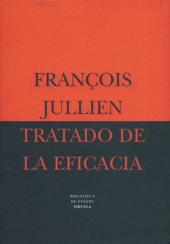 TRATADO DE LA EFICACIA | 9788478444434 | JULLIEN, FRANÇOIS | Librería Castillón - Comprar libros online Aragón, Barbastro