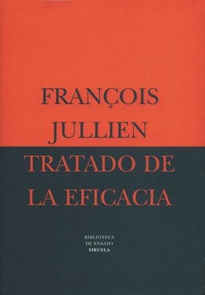 TRATADO DE LA EFICACIA | 9788478444434 | JULLIEN, FRANÇOIS | Librería Castillón - Comprar libros online Aragón, Barbastro