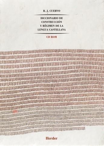 Diccionario de construcción y régimen de la lengua castellana | 9788425420740 | Cuervo, Rufino José/Instituto Caro y Cuervo | Librería Castillón - Comprar libros online Aragón, Barbastro