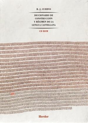 Diccionario de construcción y régimen de la lengua castellana | 9788425420740 | Cuervo, Rufino José/Instituto Caro y Cuervo | Librería Castillón - Comprar libros online Aragón, Barbastro