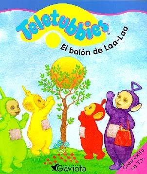 TELETUBBIES EL BALON DE LAA-LAA | 9788439204442 | VARIS | Librería Castillón - Comprar libros online Aragón, Barbastro