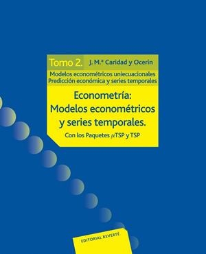 ECONOMETRIA 2 MODELOS ECONOMETRICOS MULTIECUACIONALES | 9788429126129 | CARIDAD OCERIN, J.M. | Librería Castillón - Comprar libros online Aragón, Barbastro