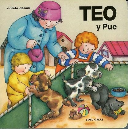 TEO Y PUC (PRIMEROS TEO) | 9788448002862 | DENOU, VIOLETA | Librería Castillón - Comprar libros online Aragón, Barbastro