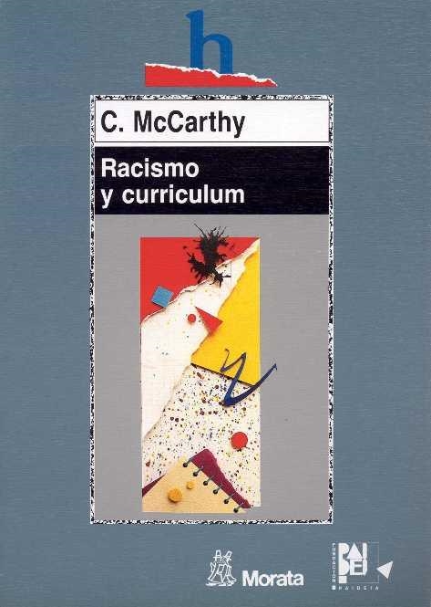RACISMO Y CURRICULUN | 9788471123930 | MCCARTHY, C. | Librería Castillón - Comprar libros online Aragón, Barbastro
