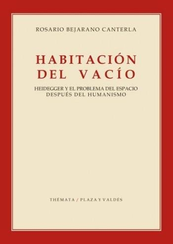 HABITACIÓN DEL VACÍO | 9788496780873 | BEJARANO CANTERLA, ROSARIO | Librería Castillón - Comprar libros online Aragón, Barbastro
