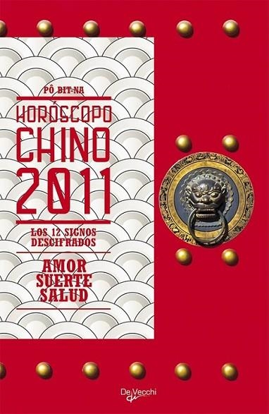 HORÓSCOPO CHINO 2011 | 9788431550479 | BIT-NA, PO | Librería Castillón - Comprar libros online Aragón, Barbastro